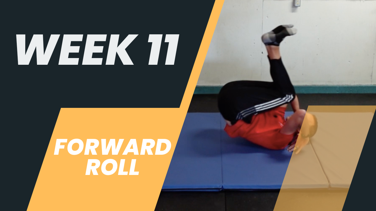 Week 11 PE - Forward Roll