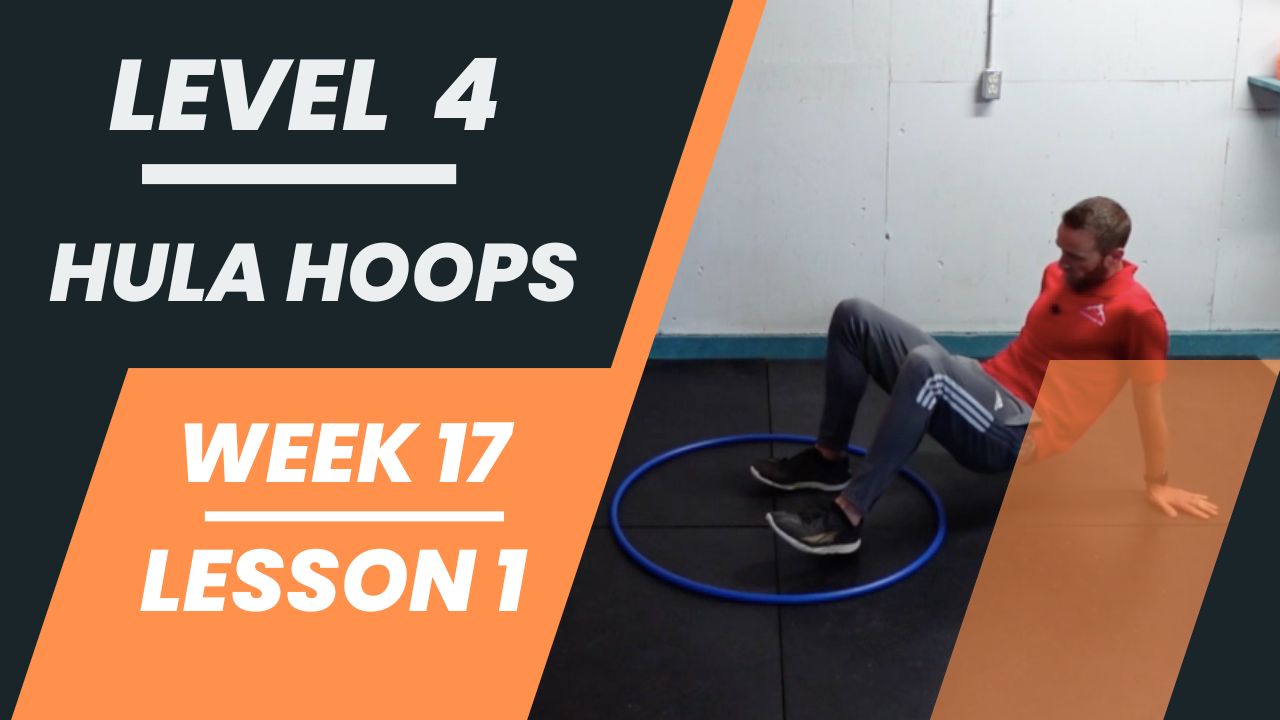 Level 4 - Week 17 - Lesson 1 - Hula Hoops
