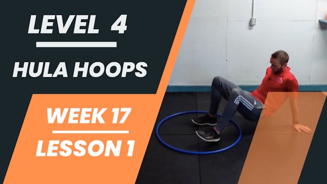 Level 4 - Week 17 - Lesson 1 - Hula Hoops