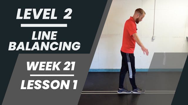 Level 2 - Week 21 - Lesson 1 - Line Balancing