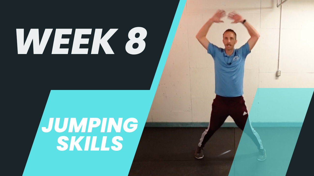 Week 8 PE - Jumping Skills