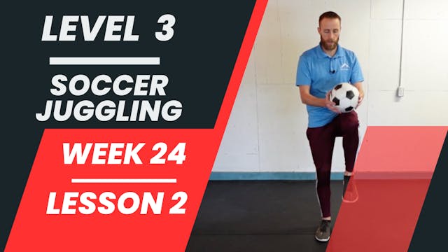Level 3 - Week 24 - Lesson 2 - Soccer...