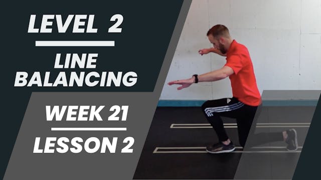 Level 2 - Week 21 - Lesson 2 - Line Balancing