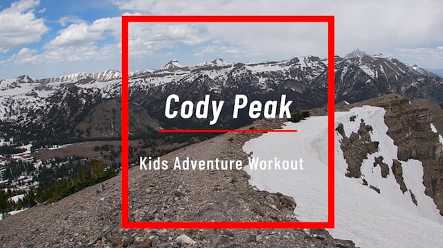 Cody Peak - Kids Adventure Workout