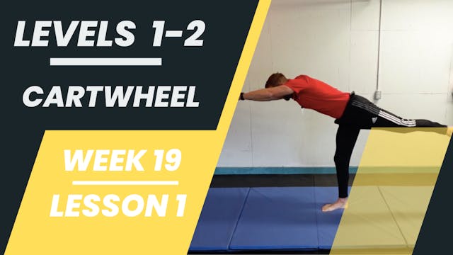 Level 1-2 - Week 19 - Lesson 1 - Cartwheel