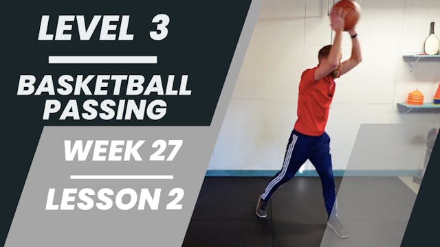 Level 3 - Week 27 - Lesson 2 - Basket...