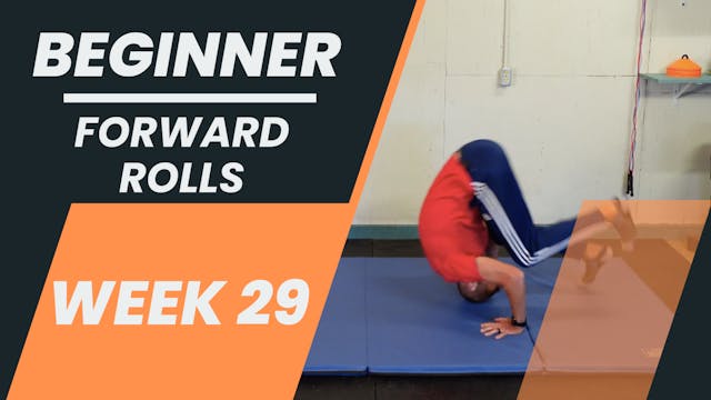 Beginner - Week 29 - Forward Rolls