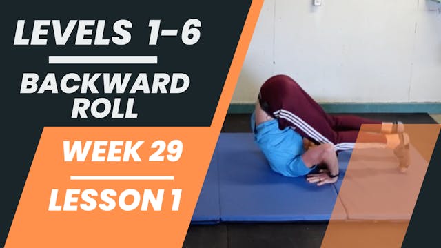 Levels 1-6 - Week 29 - Lesson 1 - Backward Roll