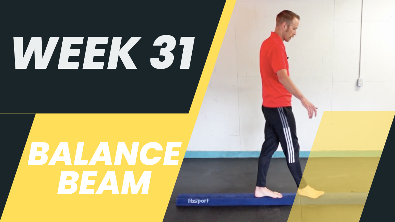 Week 31 PE - Balance Beam