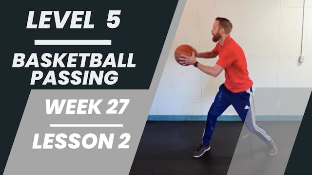 Level 5 - Week 27 - Lesson 2 - Basket...