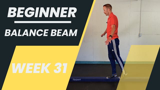 Beginner - Week 31 - Balance Beam