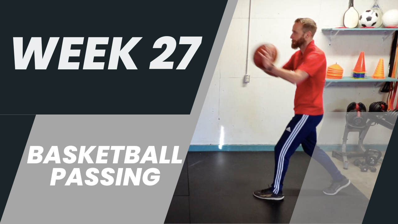 Week 27 PE - Basketball Passing