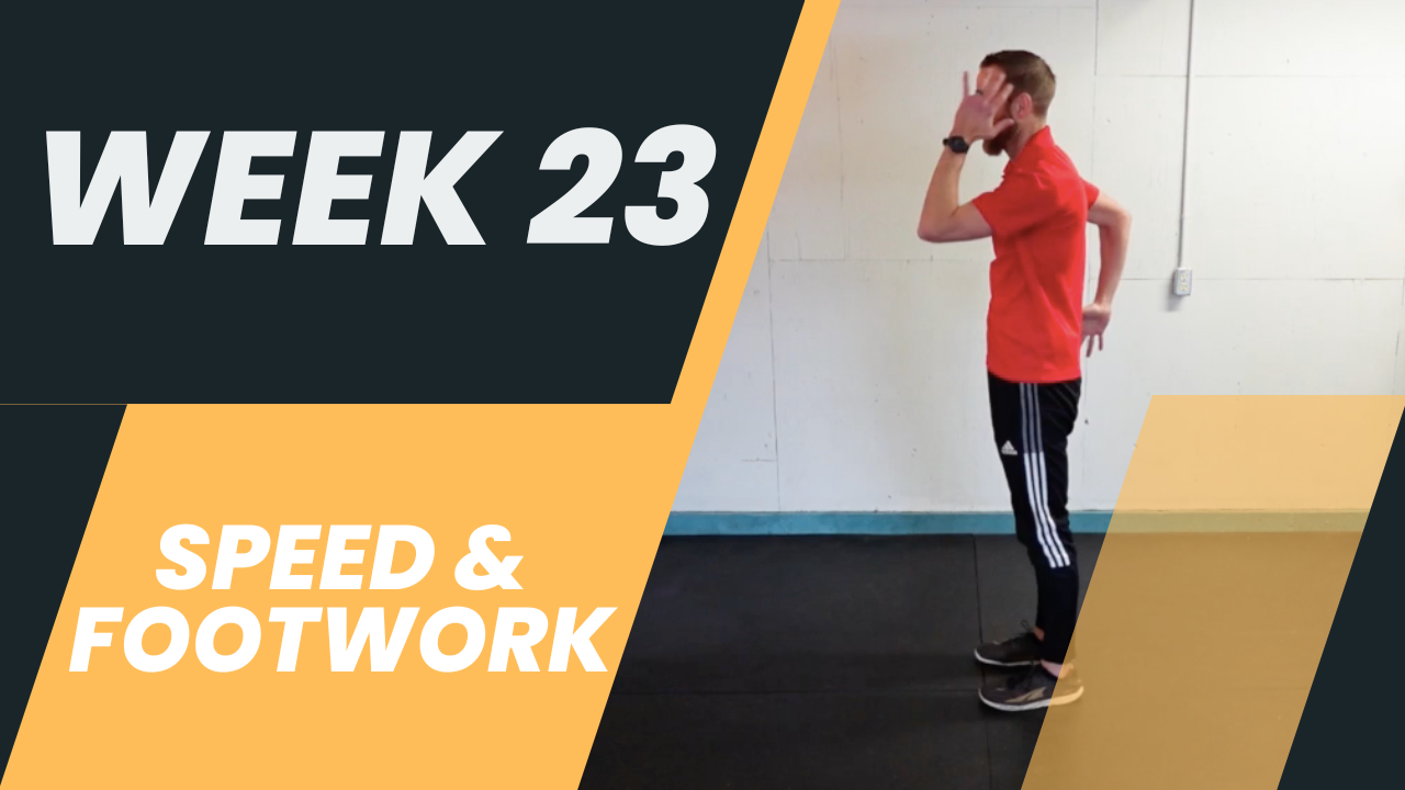 Week 23 PE - Speed & Footwork