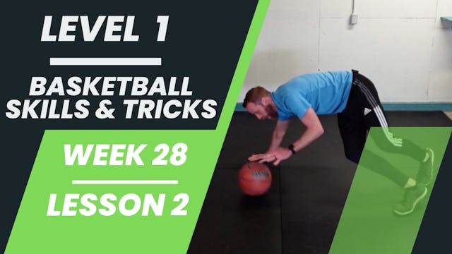 Level 1 - Week 28 - Lesson 2 - Basket...