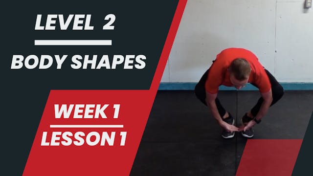 Level 2 - Week 1 - Lesson 1 - Body Shapes