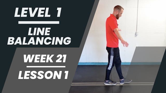 Level 1 - Week 21 - Lesson 1 - Line Balancing