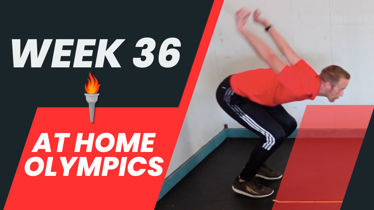 Week 36 PE - At Home Olympics