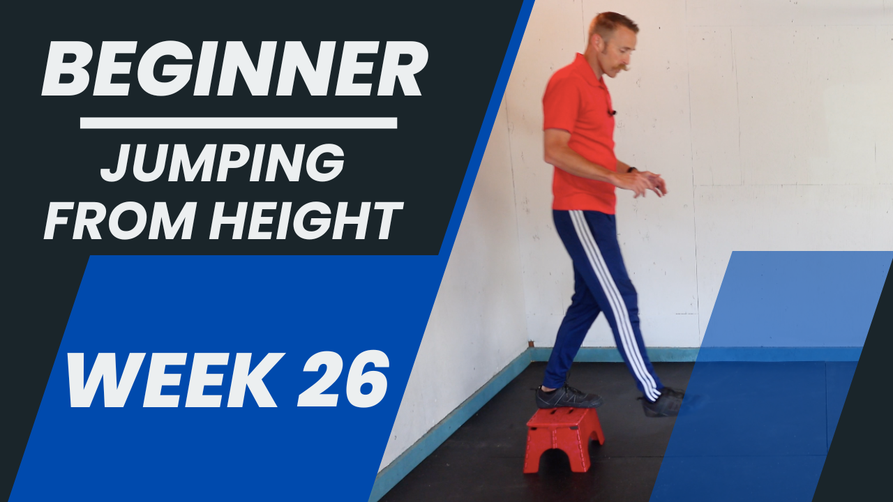 Beginner - Week 26 - Jumping From Height