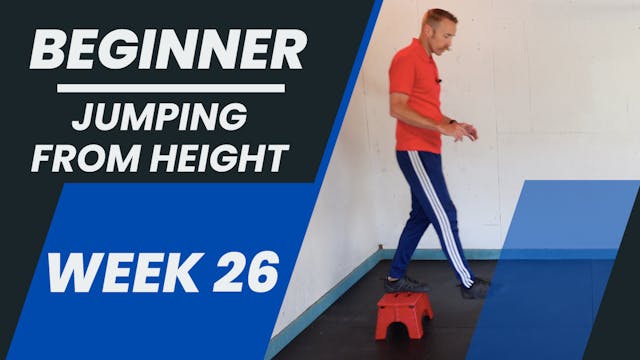 Beginner - Week 26 - Jumping From Height