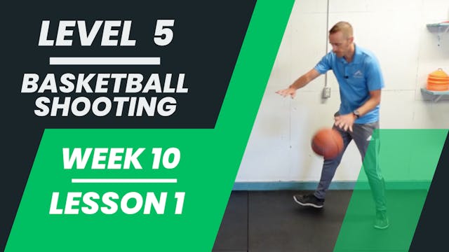 Level 5 - Week 10 - Lesson 1 - Basket...