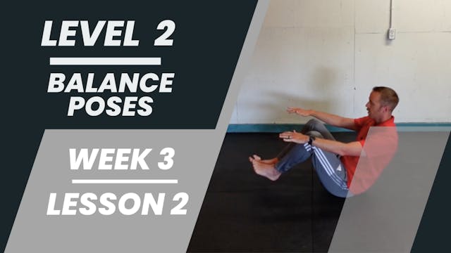 Level 2 - Week 3 - Lesson 2 - Balance...
