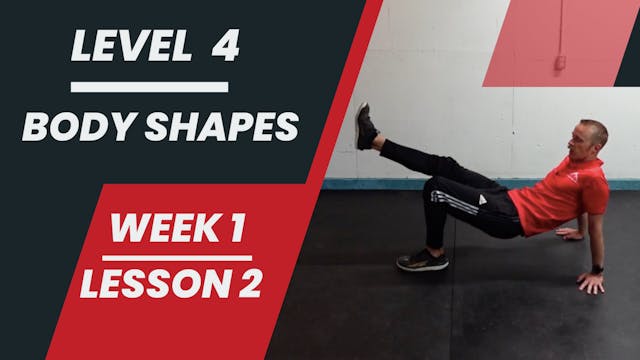 Level 4 - Week 1 - Lesson 2 - Body Shapes