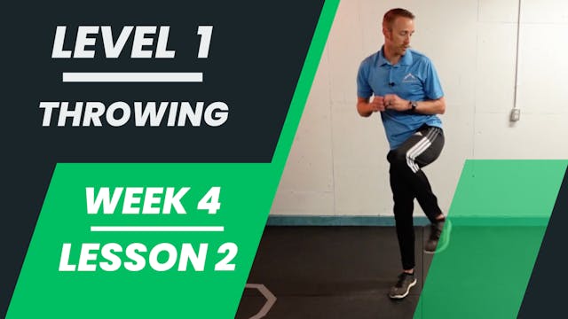 Level 1 - Week 4 - Lesson 2 - Throwing