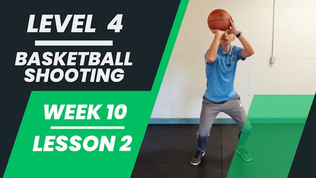 Level 4 - Week 10 - Lesson 2 - Basket...