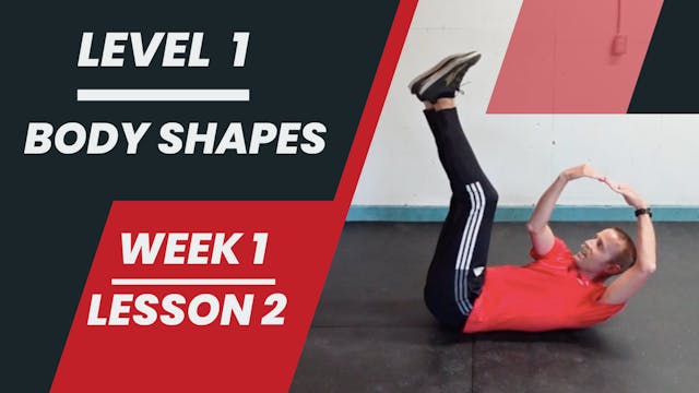 Level 1 - Week 1 - Lesson 2 - Body Shapes