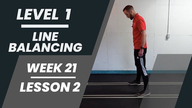 Level 1 - Week 21 - Lesson 2 - Line Balancing