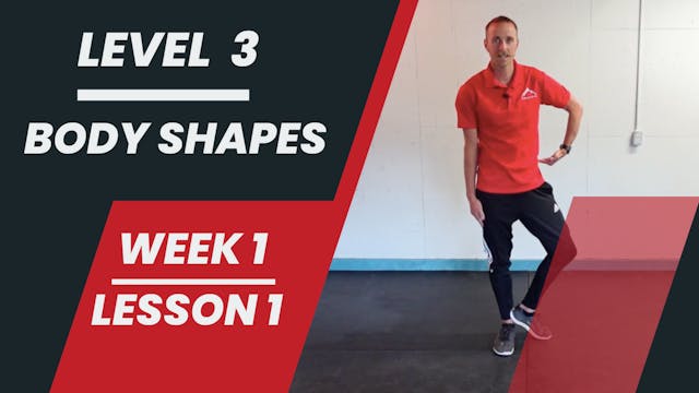 Level 3 - Week 1 - Lesson 1 - Body Shapes