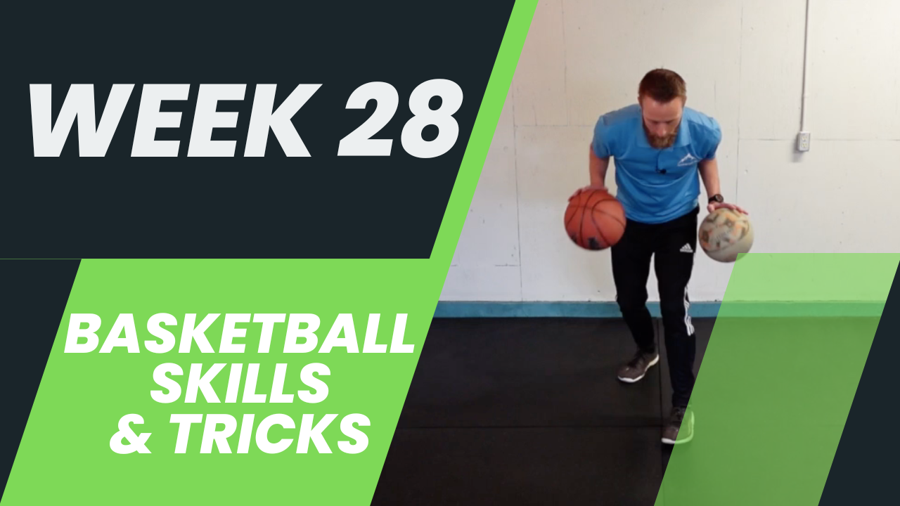 Week 28 PE - Basketball Skills & Tricks
