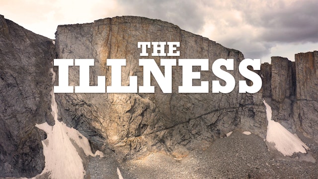 The Illness