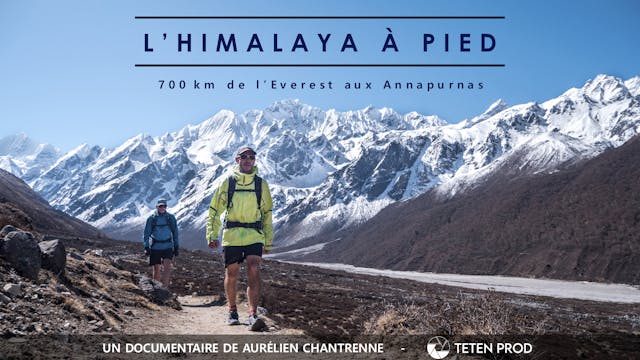 Great Himalaya Trail Story / L'Himalaya à Pied