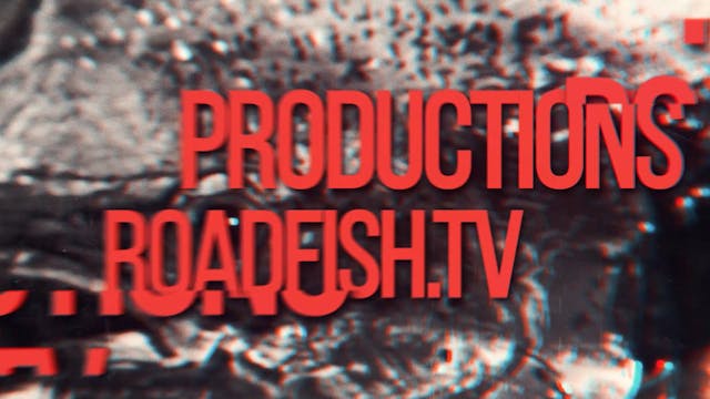 Roadfish Season 1 - Episode 8 - Louis...