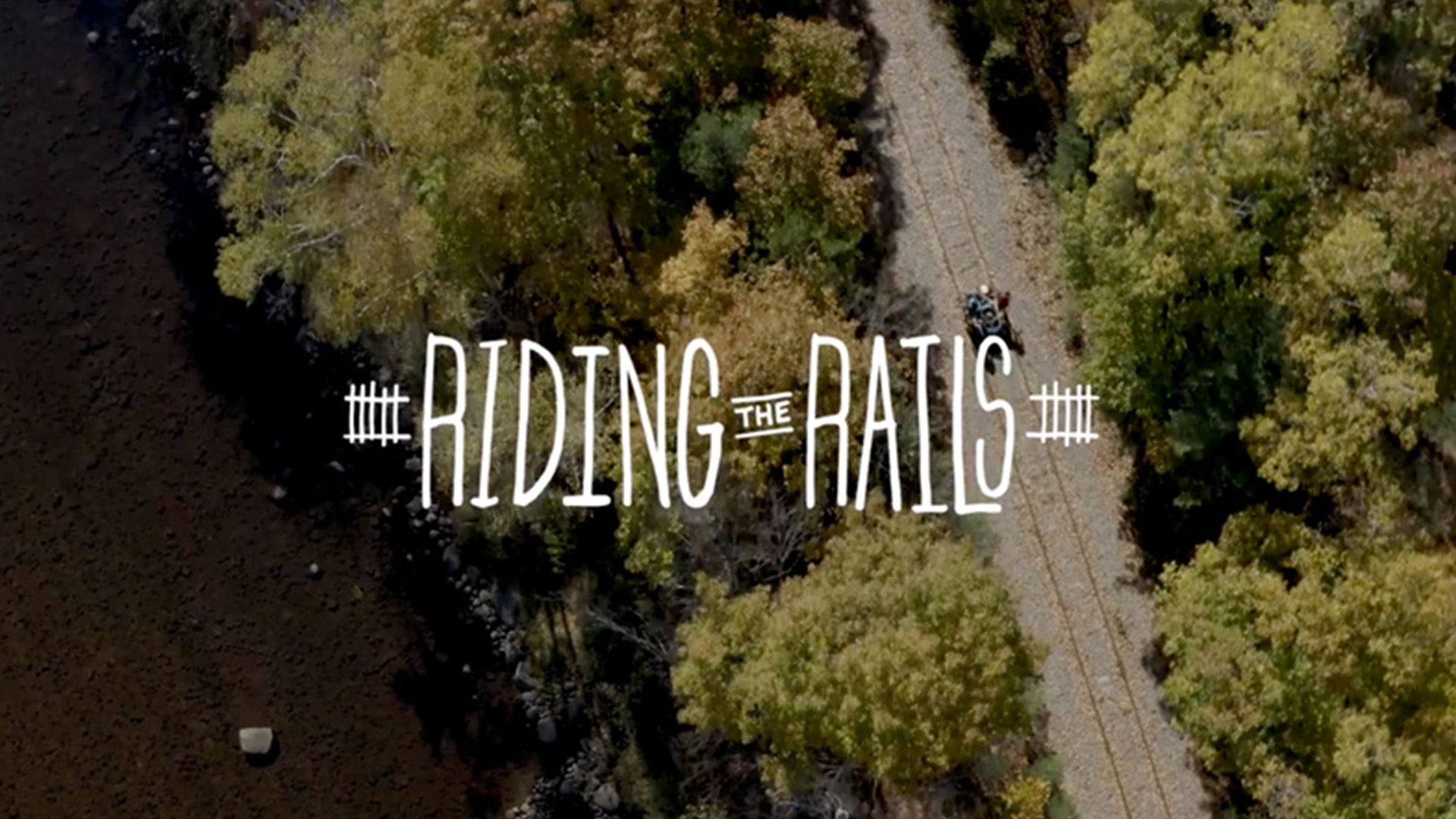 Riding the Rails