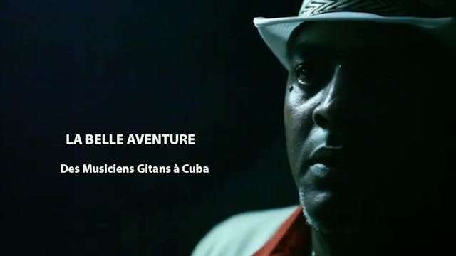 The Beautiful Adventure / La Belle Aventure