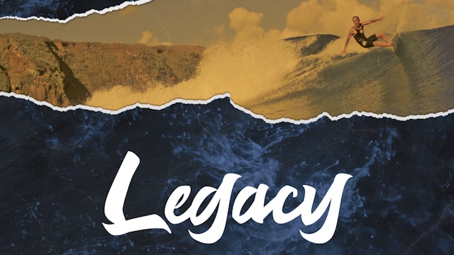 Legacy - Surfing Now & Then