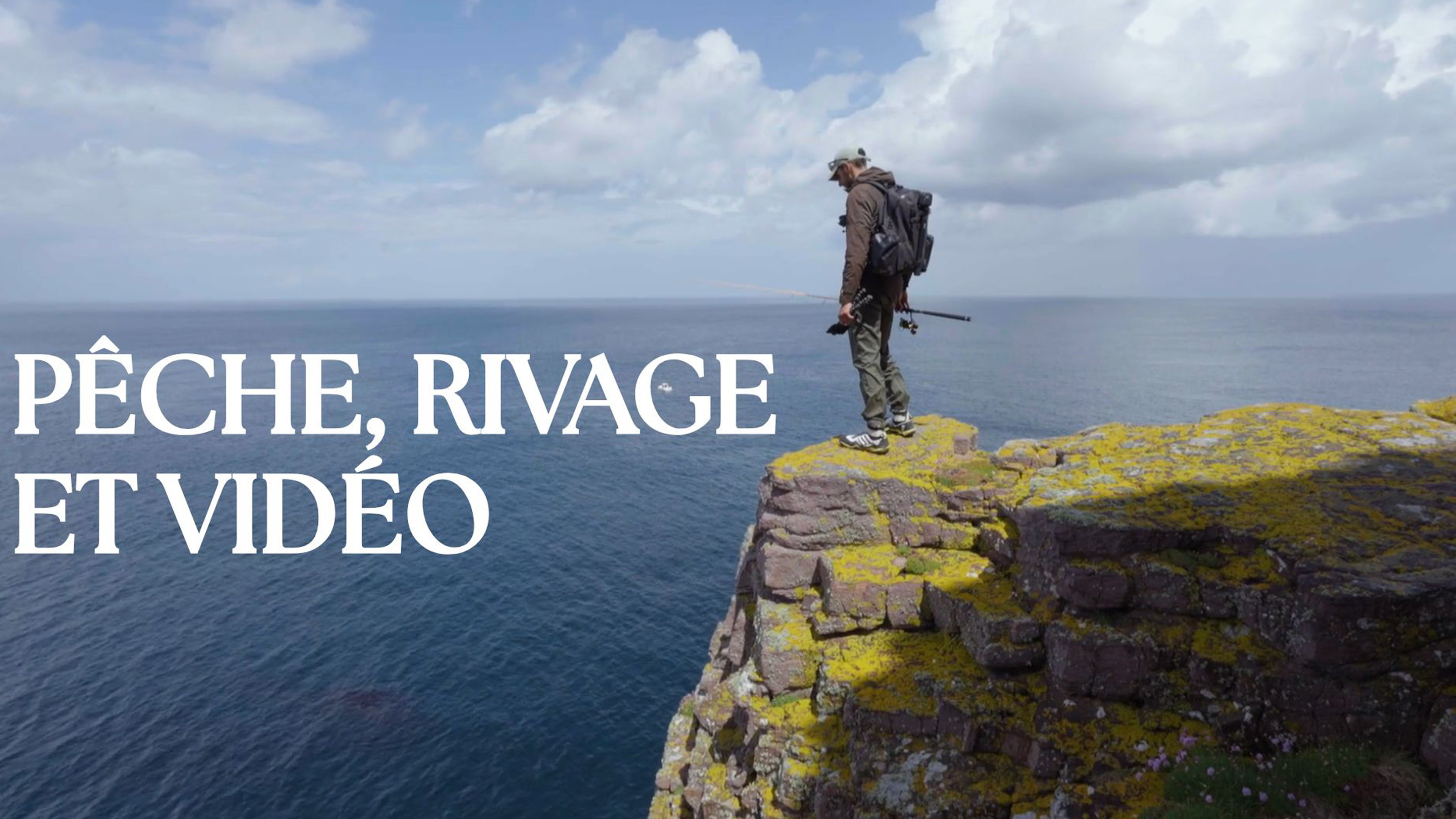 Fishing, Shoreline and Video / Pêche, Rivage et Vidéo