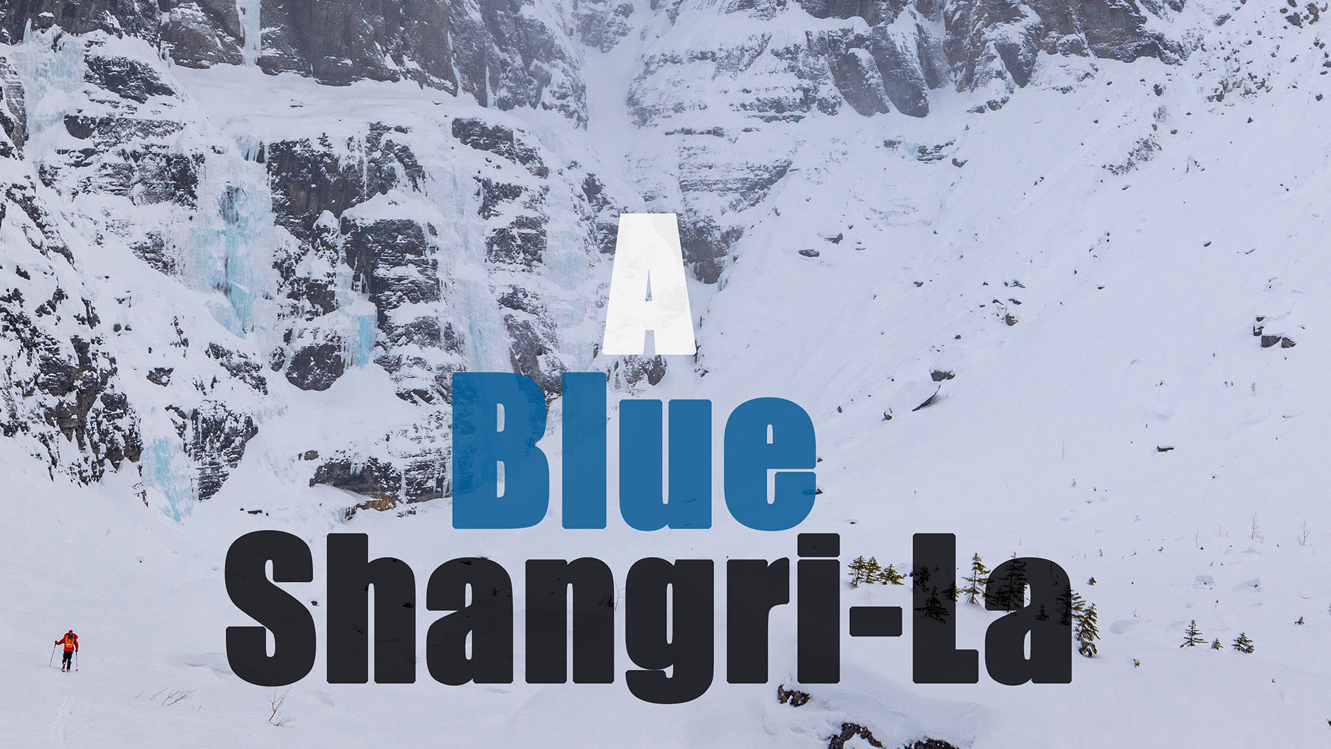 A Blue Shangri-la