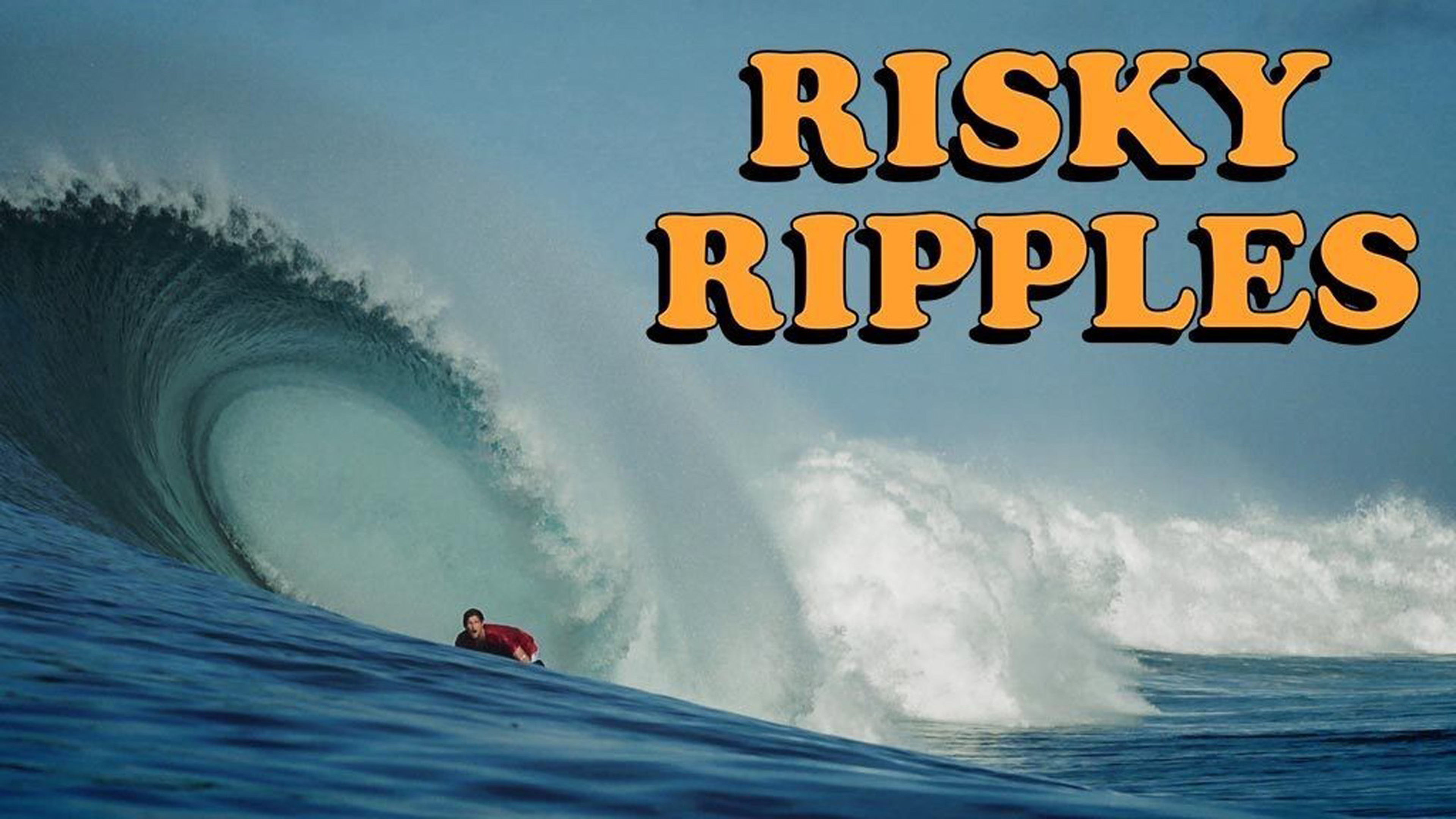 Risky Ripples