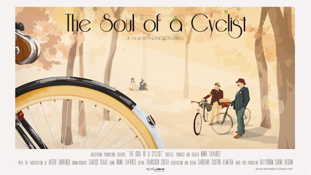 The Soul of a Cyclist / A Alma de um Ciclista