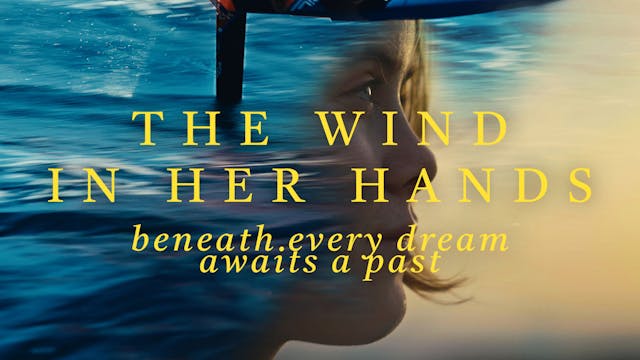 The Wind in her Hands