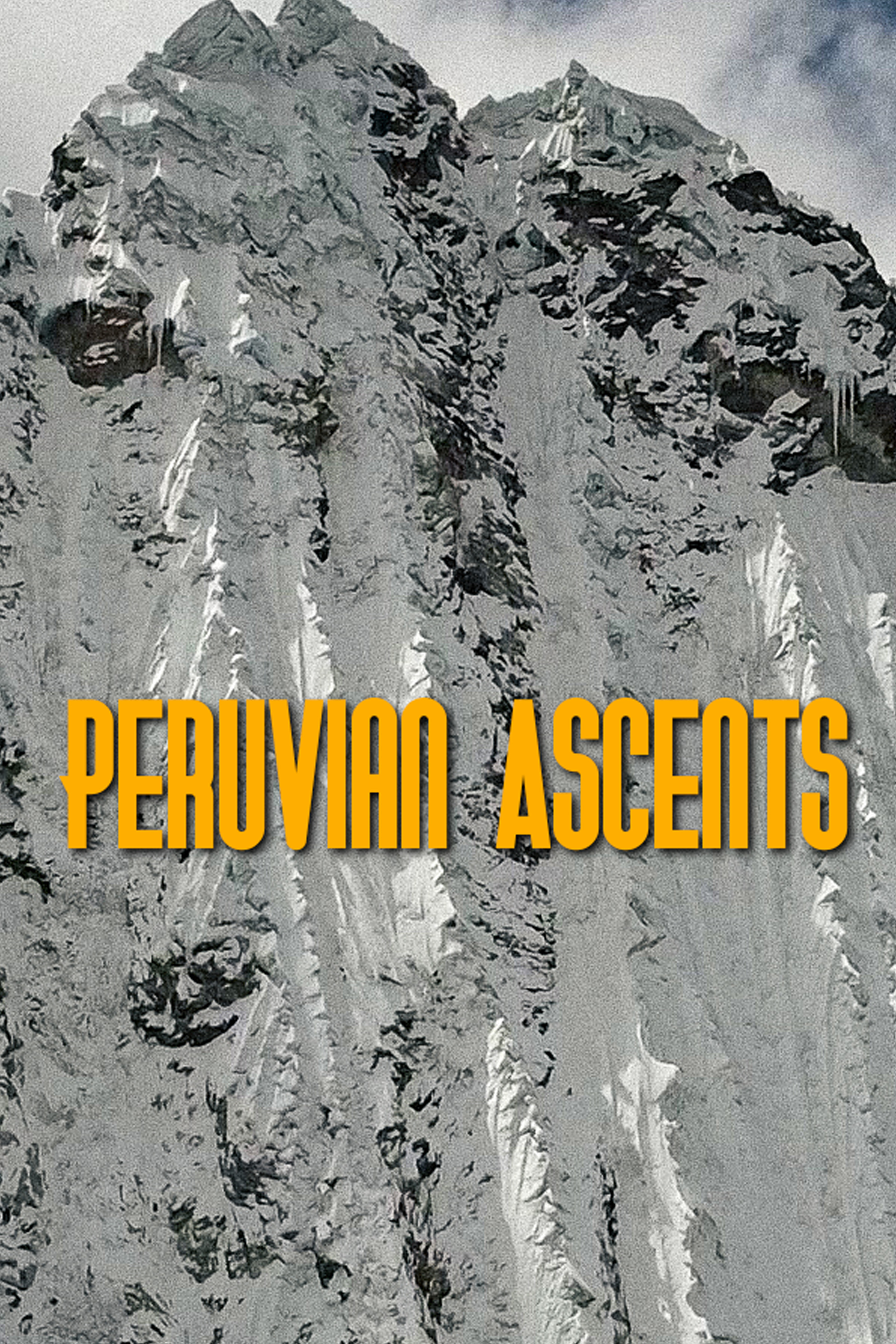 Peruvian Ascents