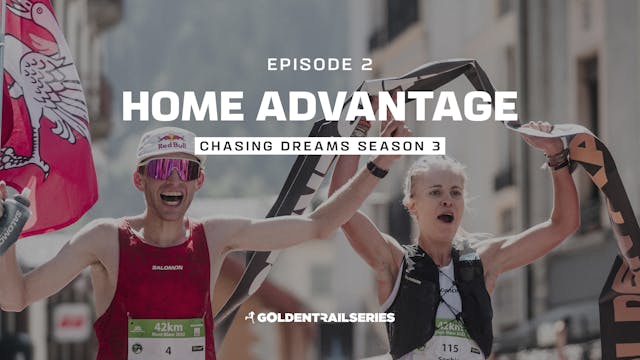 Chasing Dreams Ep 2: Home Advantage