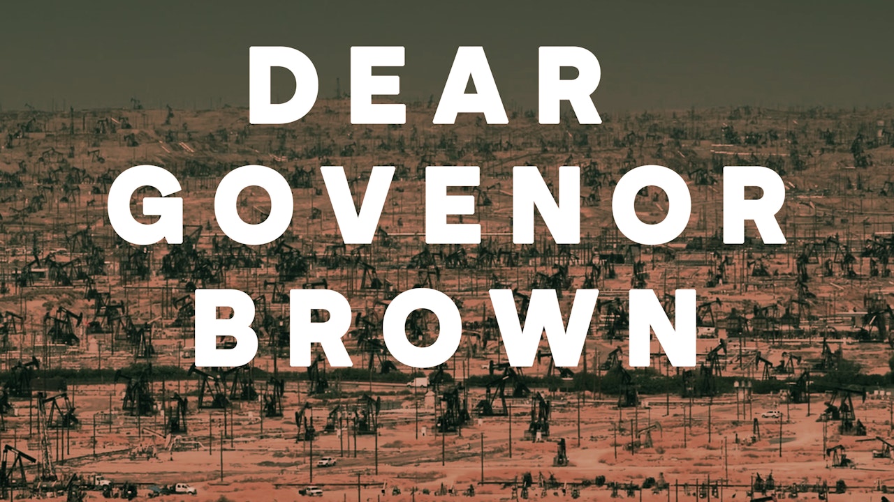 Dear Governor Brown