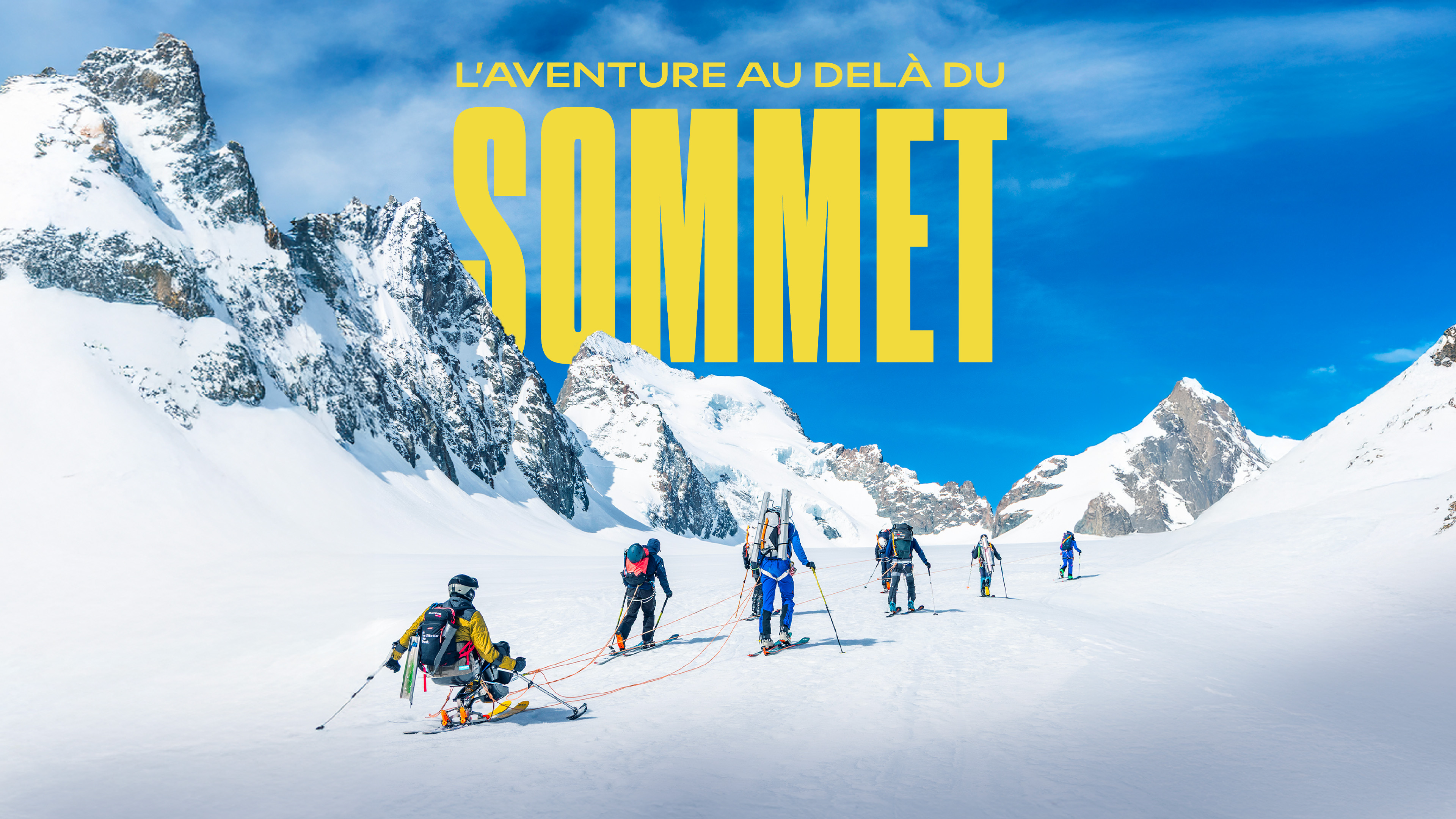 Adventure Beyond the Summit / L'Aventure au dela du Sommet