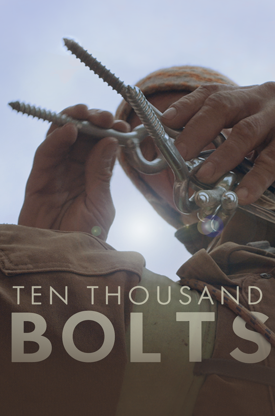 Ten Thousand Bolts