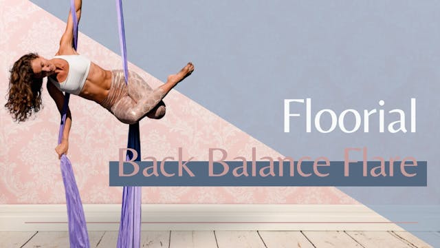 Floorial: Flare into Backbalance