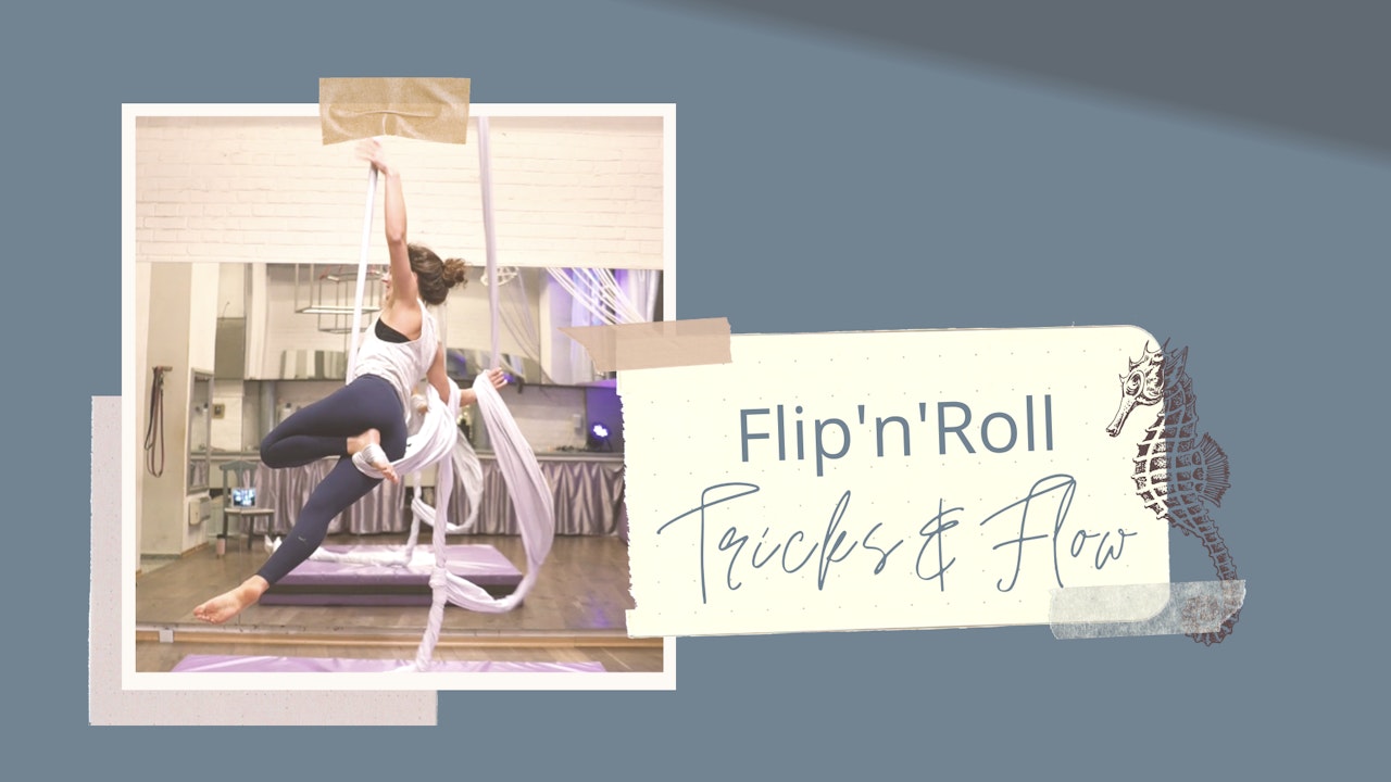 Tricks & Flow: "Flip'n'Roll" (Low Ceiling Flow)
